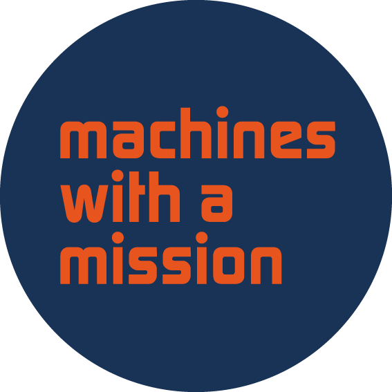 machines with a mission